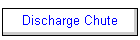 Discharge Chute