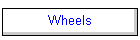 Wheels