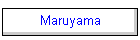 Maruyama